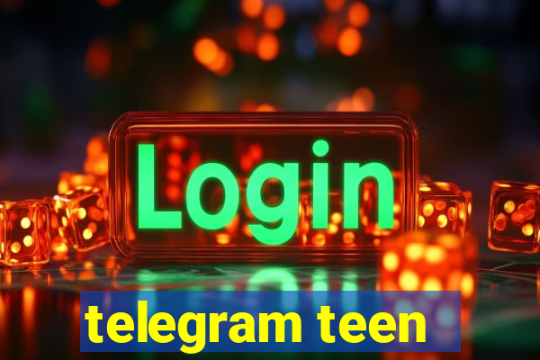 telegram teen -18